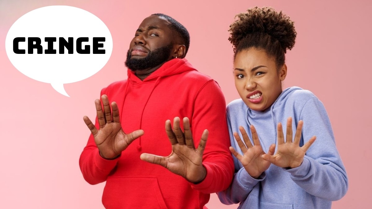 Cringe là gì? Vì sao cringe trở thành từ lóng hottrend của Gen Z?