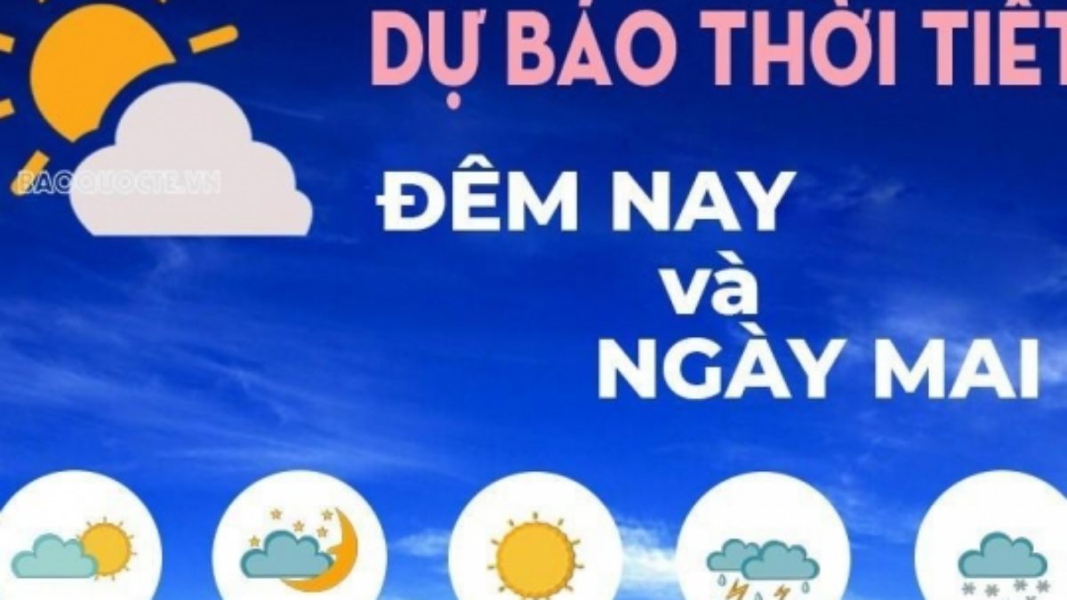 Dự báo thời tiết hôm nay 1/6/2026: Hà Nội nắng nóng, Nam Bộ có mưa dông