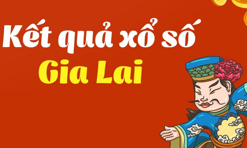 XSGL 29/5 - Kết quả xổ số Gia Lai hôm nay 29/5/2026 - XSGL ngày 29/5