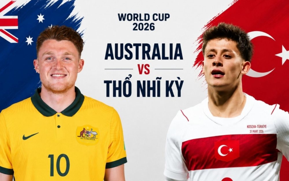 Nhận định bóng đá Australia vs Thổ Nhĩ Kỳ 11h00 ngày 14/06: Đại chiến khó lường