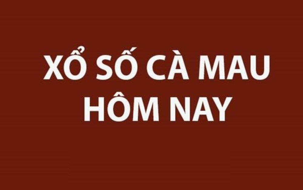 XSCM 31/8 - Kết quả xổ số Cà Mau hôm nay 31/8/2026