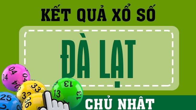 XSDL 28/6 - Kết quả xổ số Đà Lạt hôm nay 28/6/2026 - KQXSDL 28/6