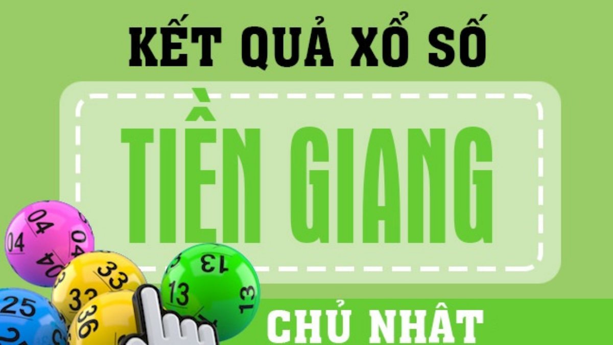 XSTG 28/6 - Kết quả xổ số Tiền Giang hôm nay 28/6/2026 - KQXSTG 28/6